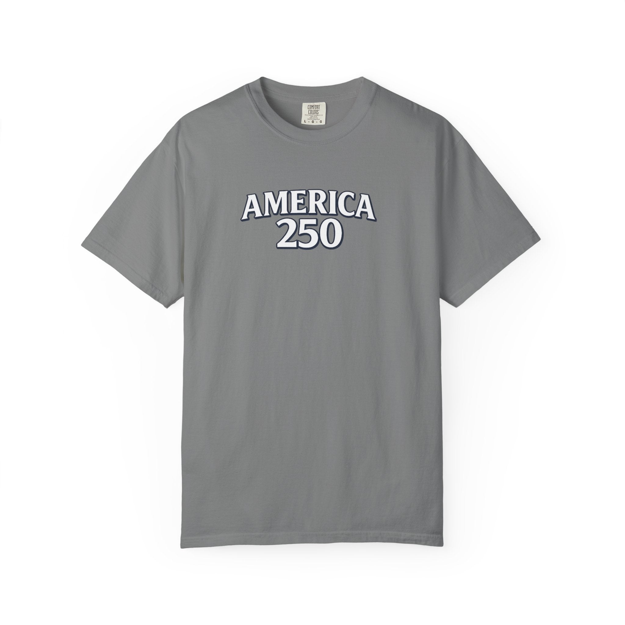 America 250 Commemorative T‑Shirt — 250 Years Strong Edition