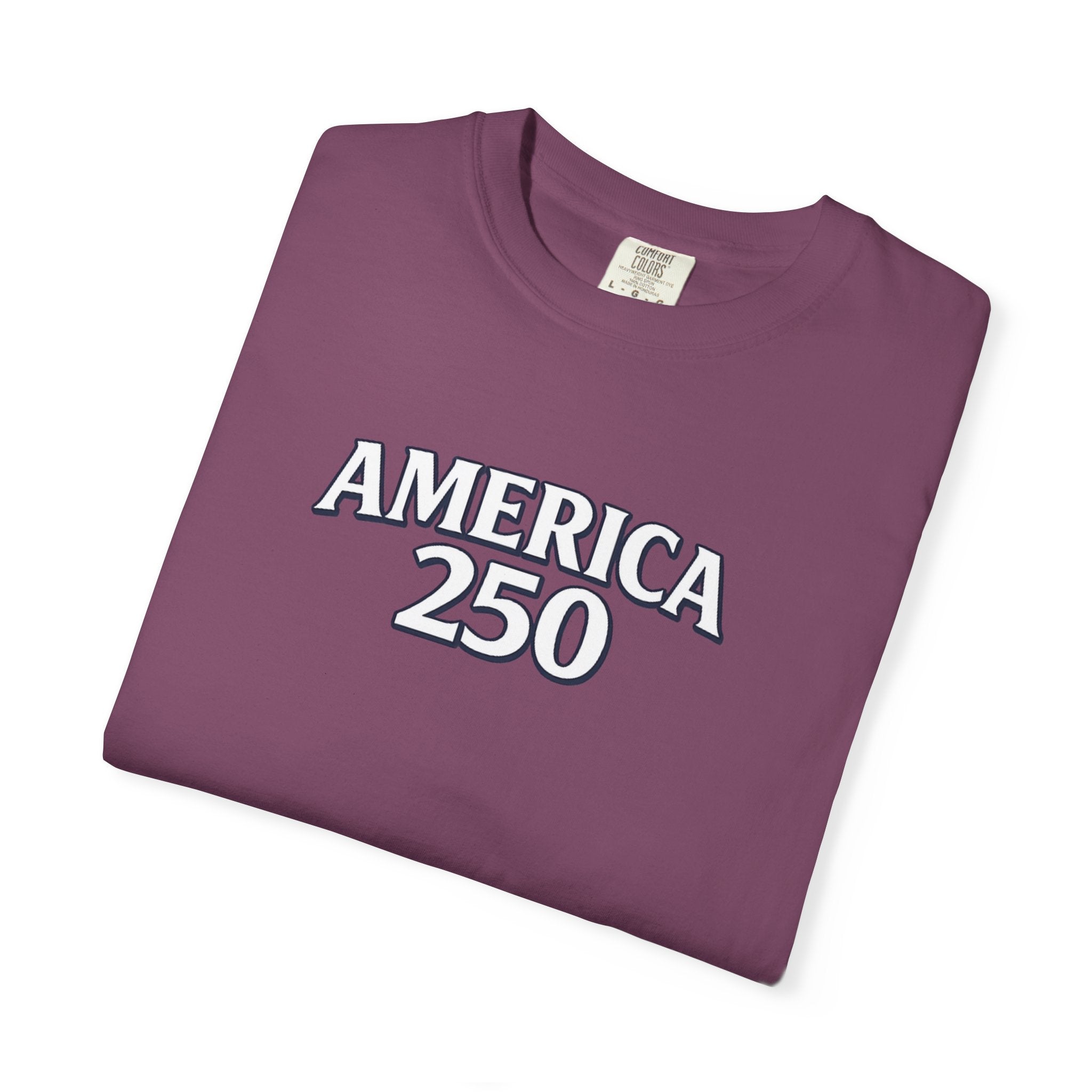 America 250 Commemorative T‑Shirt — 250 Years Strong Edition