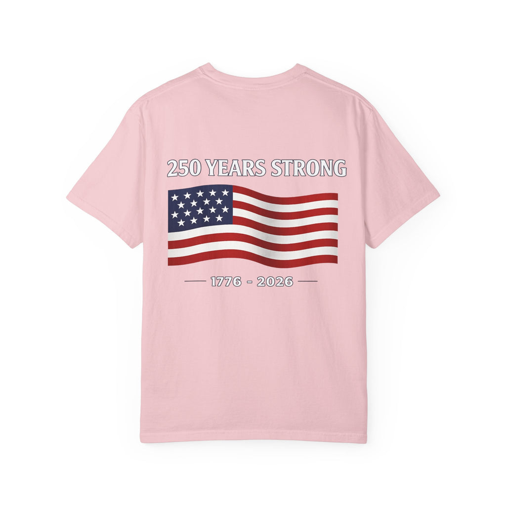 America 250 Commemorative T‑Shirt — 250 Years Strong Edition