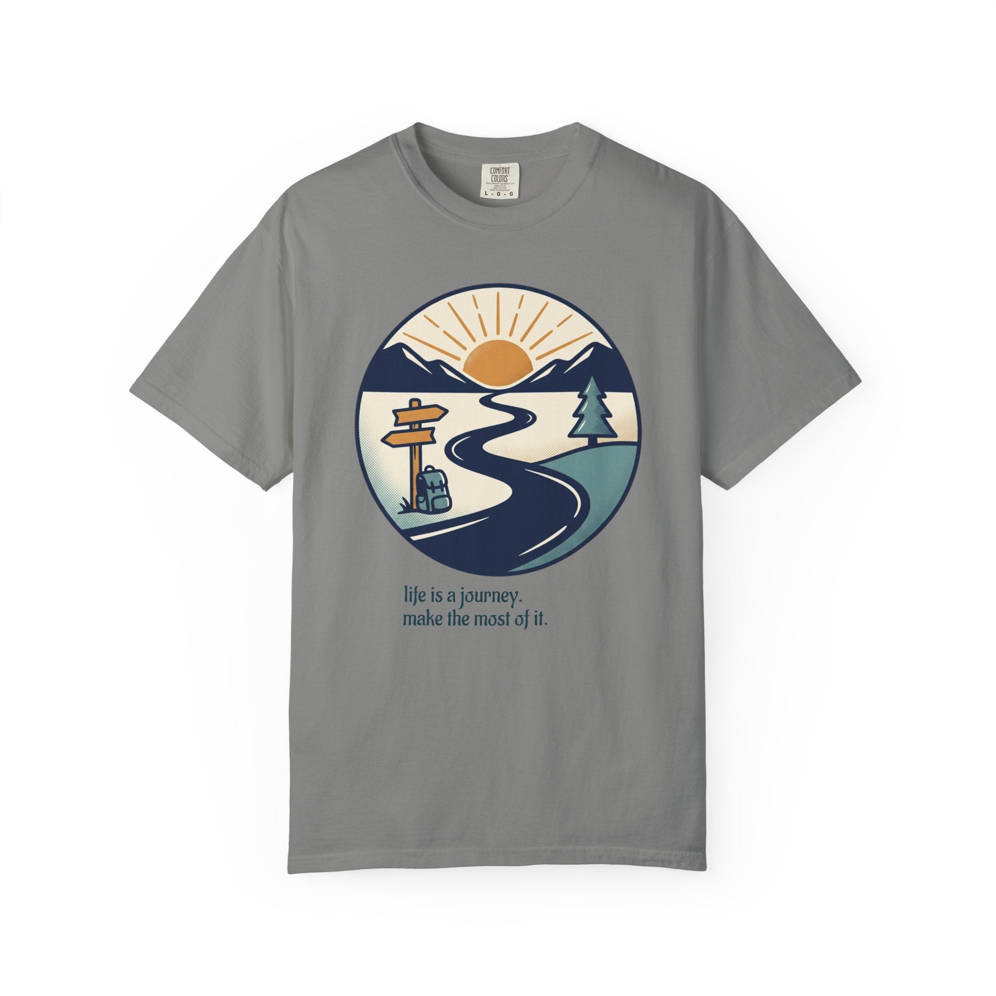 Life Is a Journey Unisex Garment-Dyed Tee