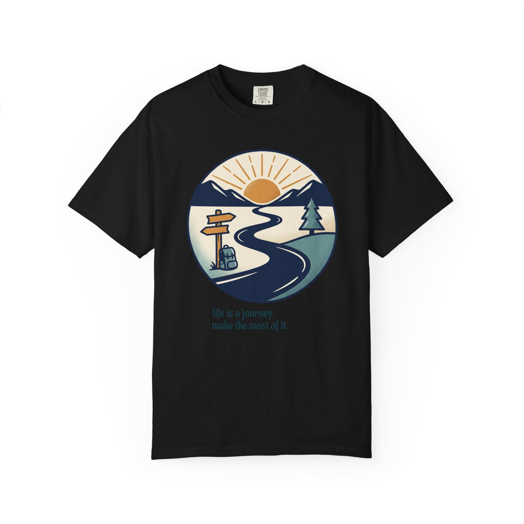 Life Is a Journey Unisex Garment-Dyed Tee