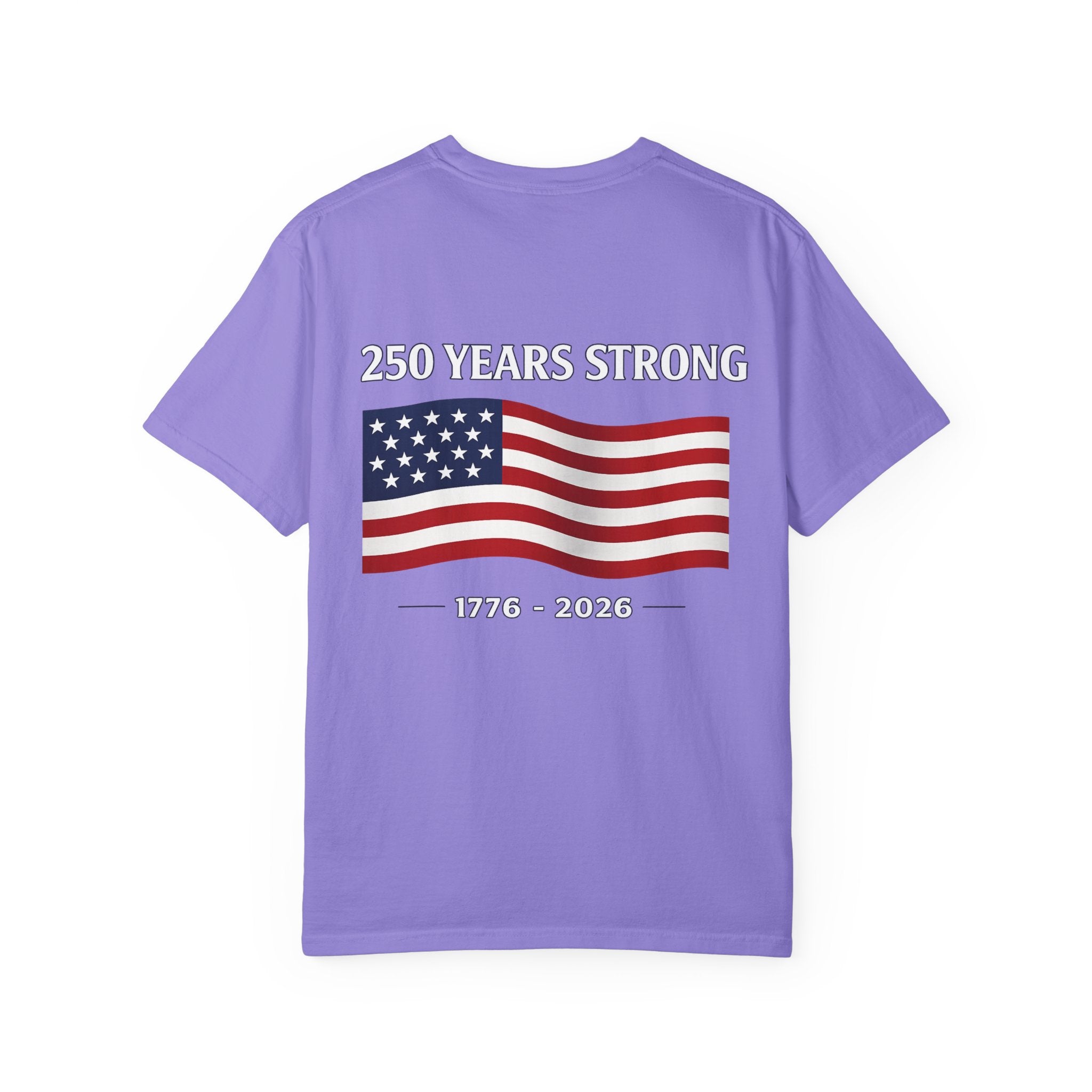 America 250 Commemorative T‑Shirt — 250 Years Strong Edition