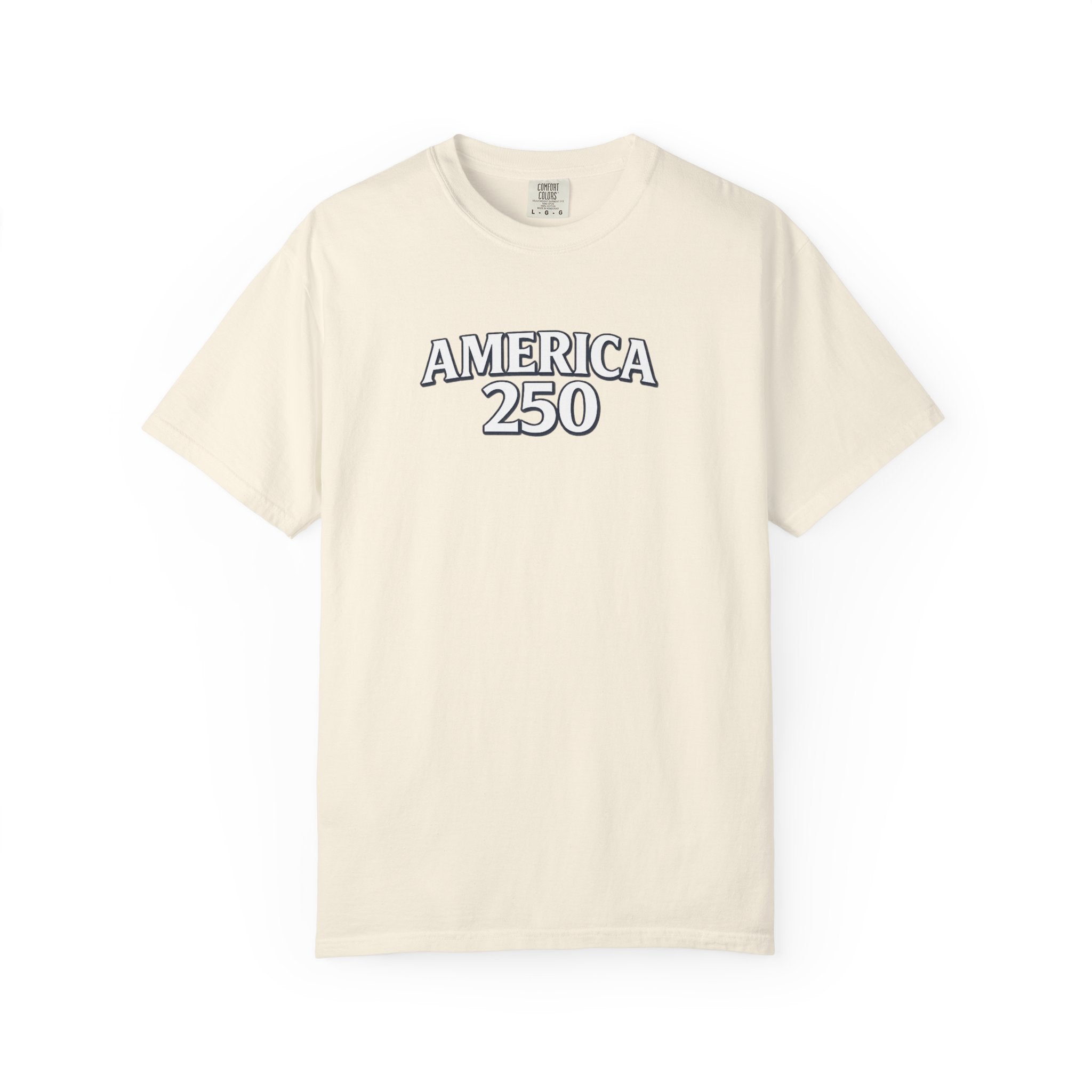 America 250 Commemorative T‑Shirt — 250 Years Strong Edition