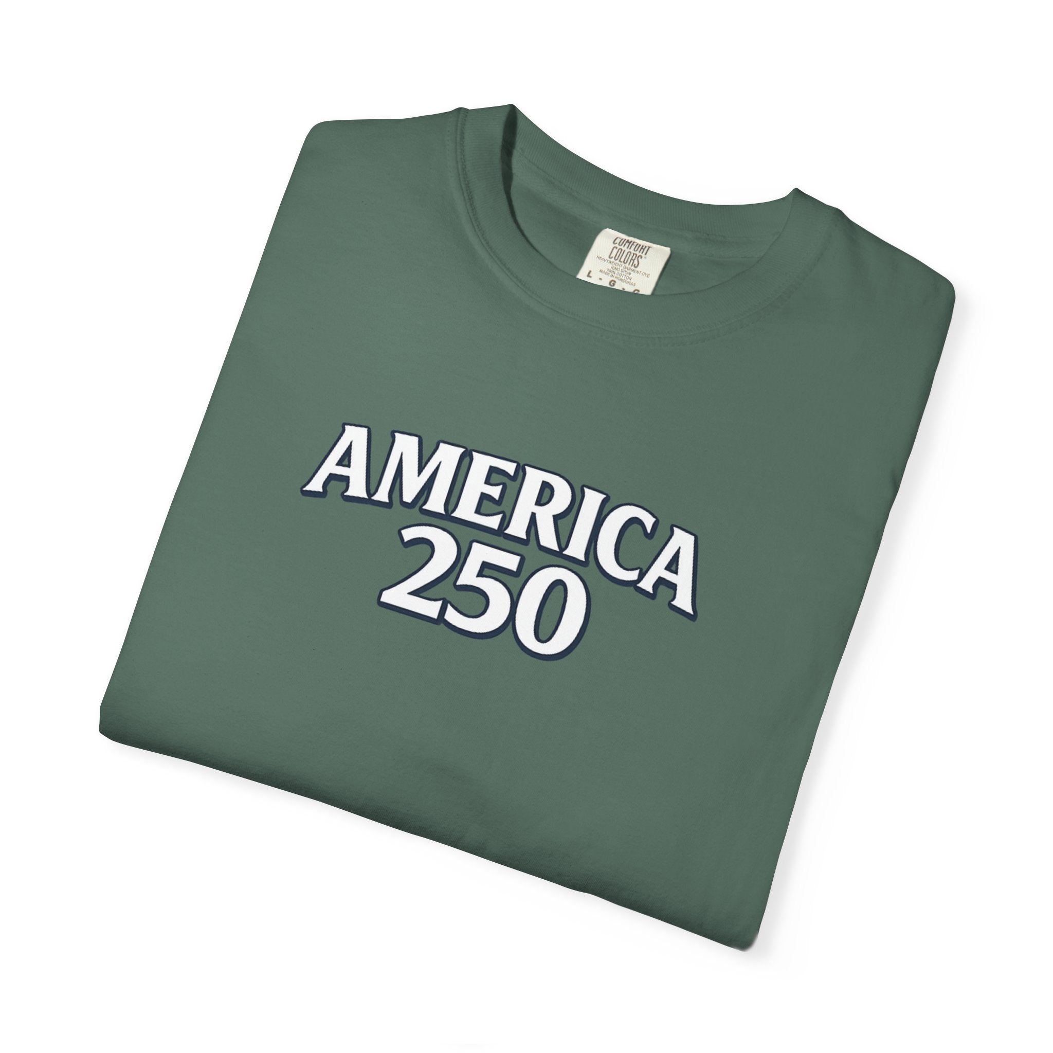 America 250 Commemorative T‑Shirt — 250 Years Strong Edition