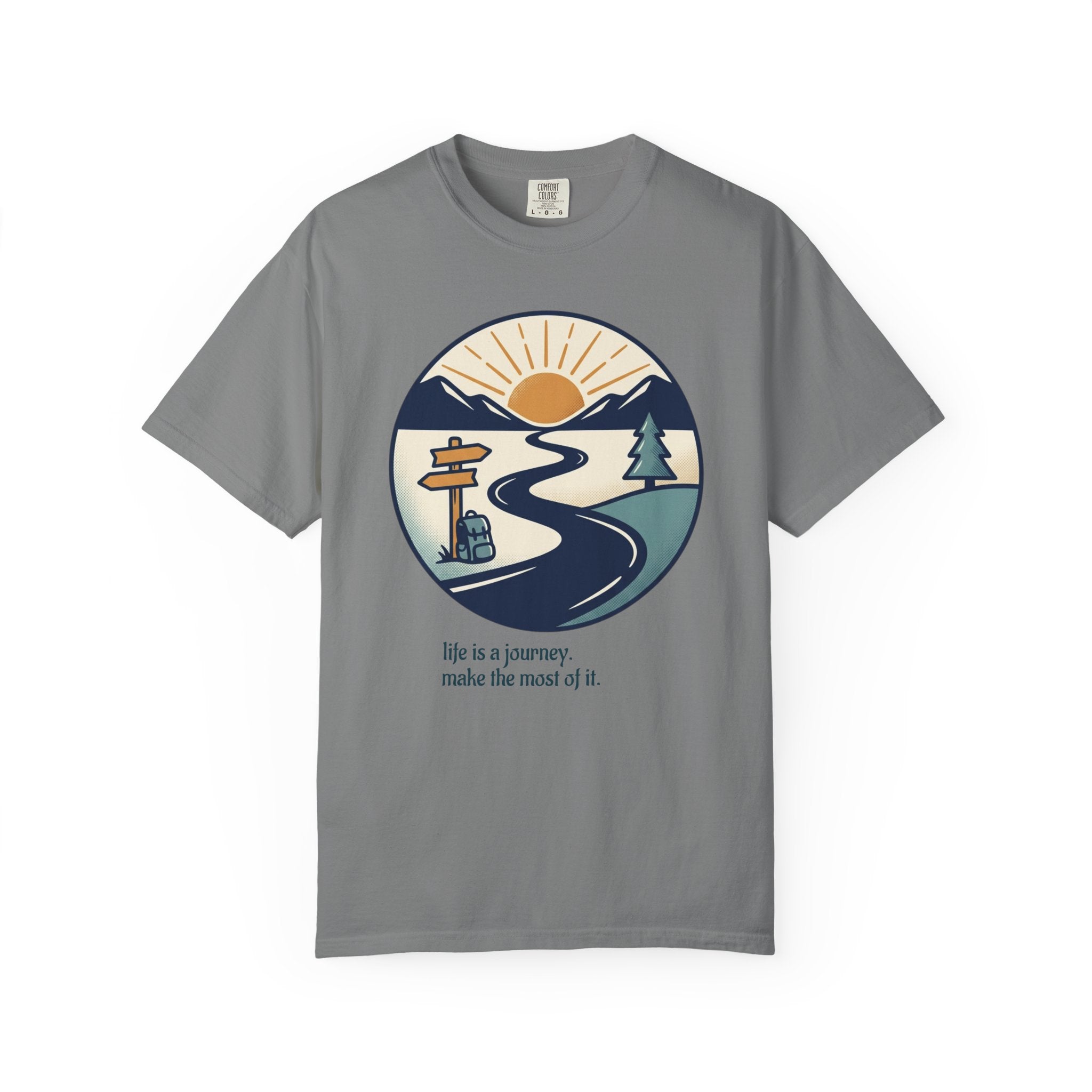Life Is a Journey Unisex Garment-Dyed Tee