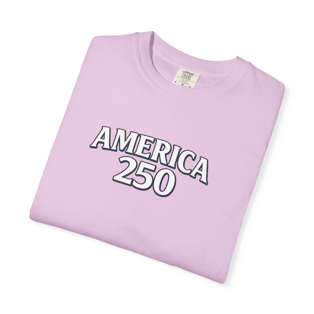 America 250 Commemorative T‑Shirt — 250 Years Strong Edition