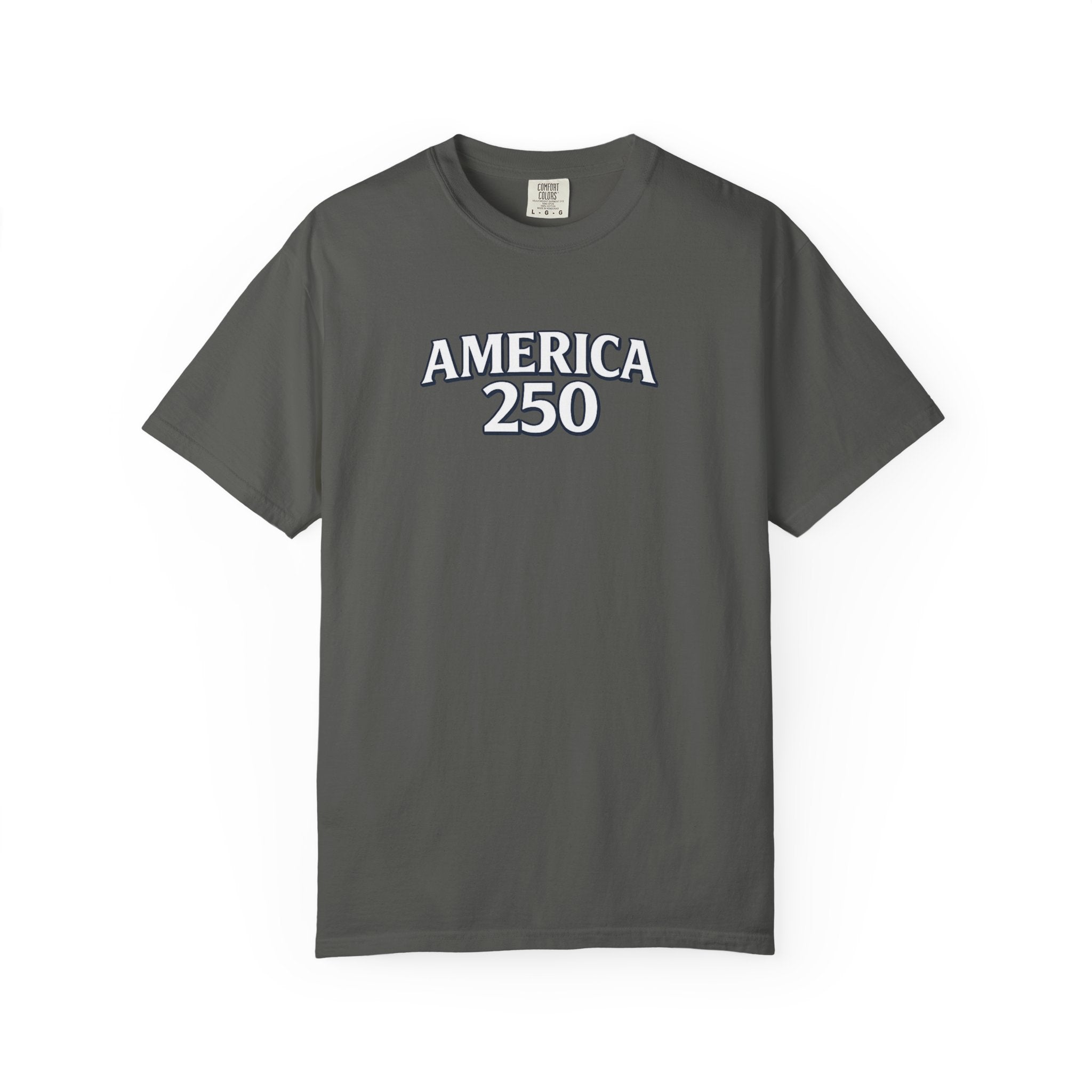America 250 Commemorative T‑Shirt — 250 Years Strong Edition