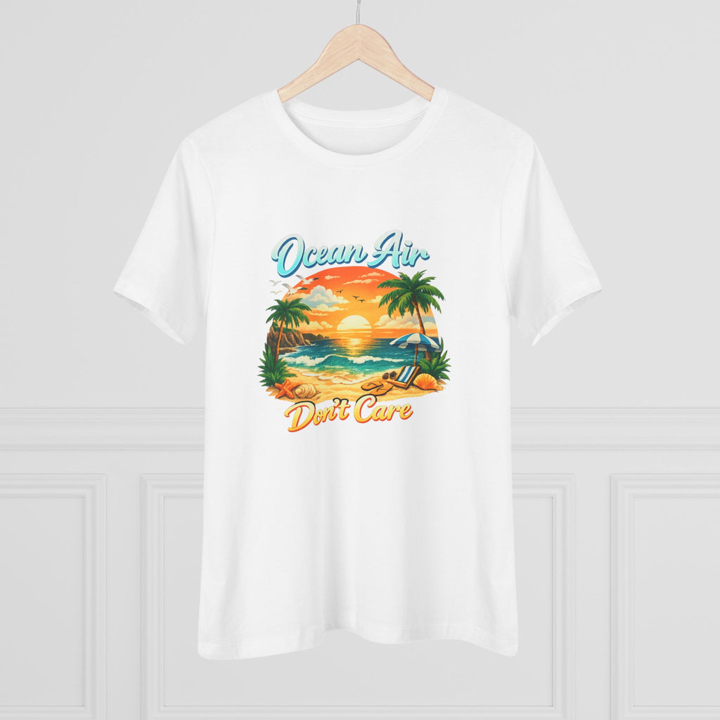 Ocean Air Don't Care Women's Cotton Tee