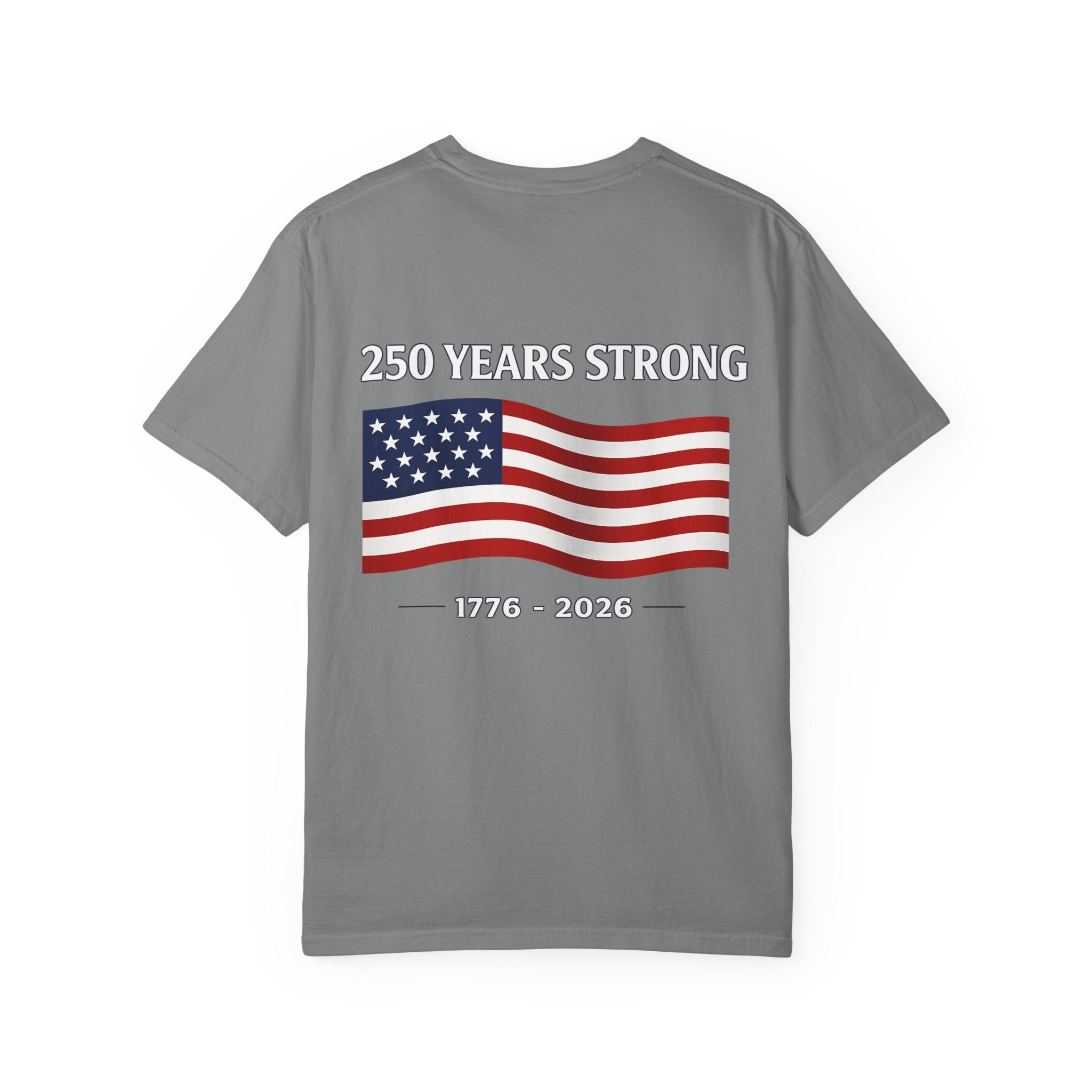 America 250 Commemorative T‑Shirt — 250 Years Strong Edition