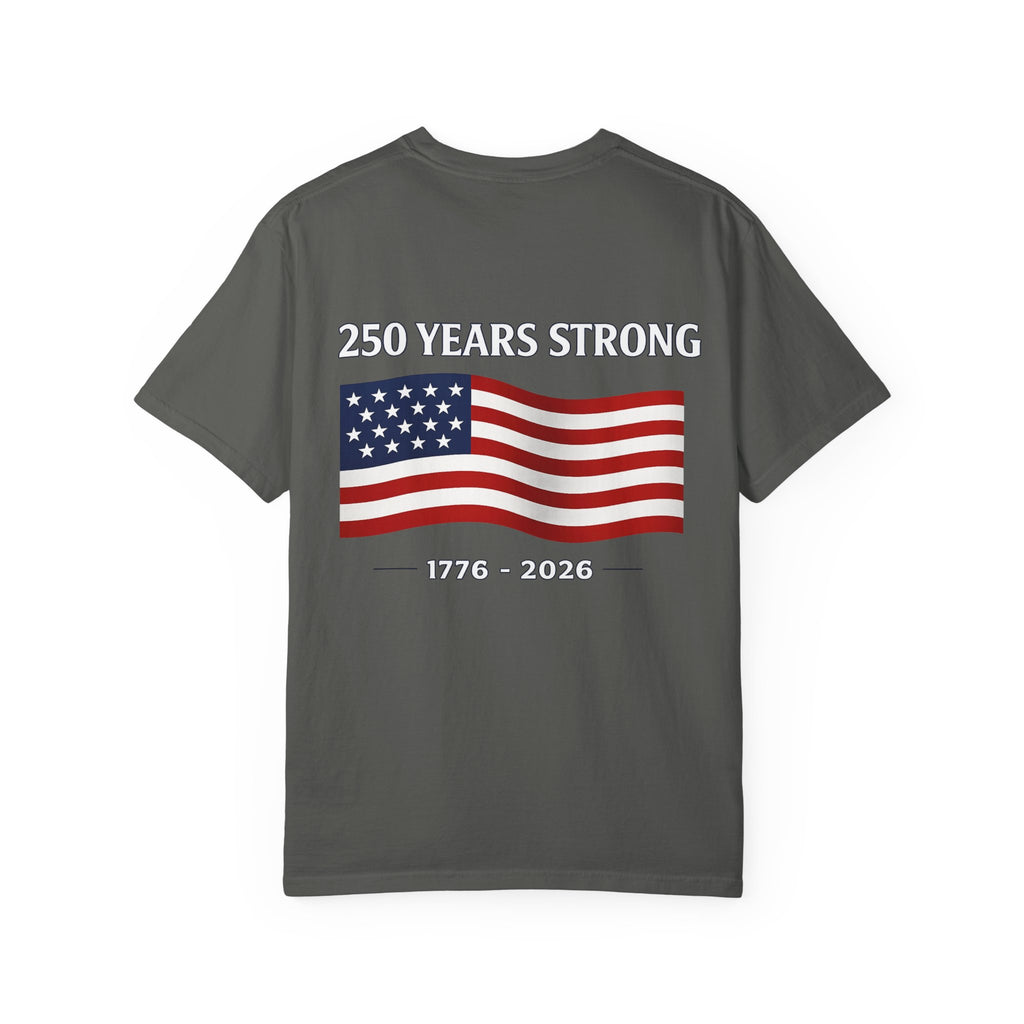 America 250 Commemorative T‑Shirt — 250 Years Strong Edition