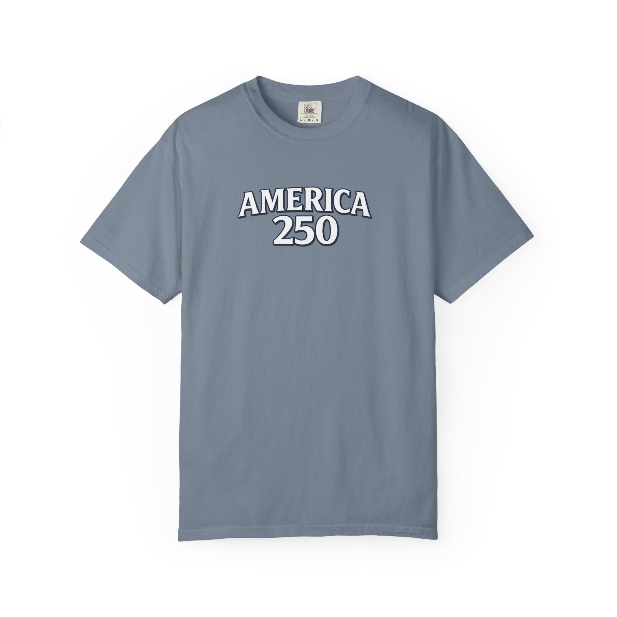 America 250 Commemorative T‑Shirt — 250 Years Strong Edition