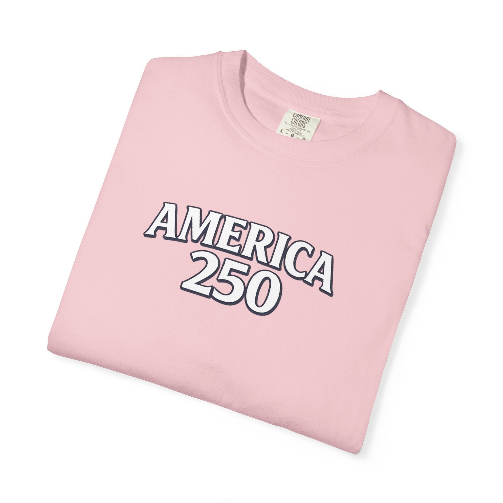America 250 Commemorative T‑Shirt — 250 Years Strong Edition