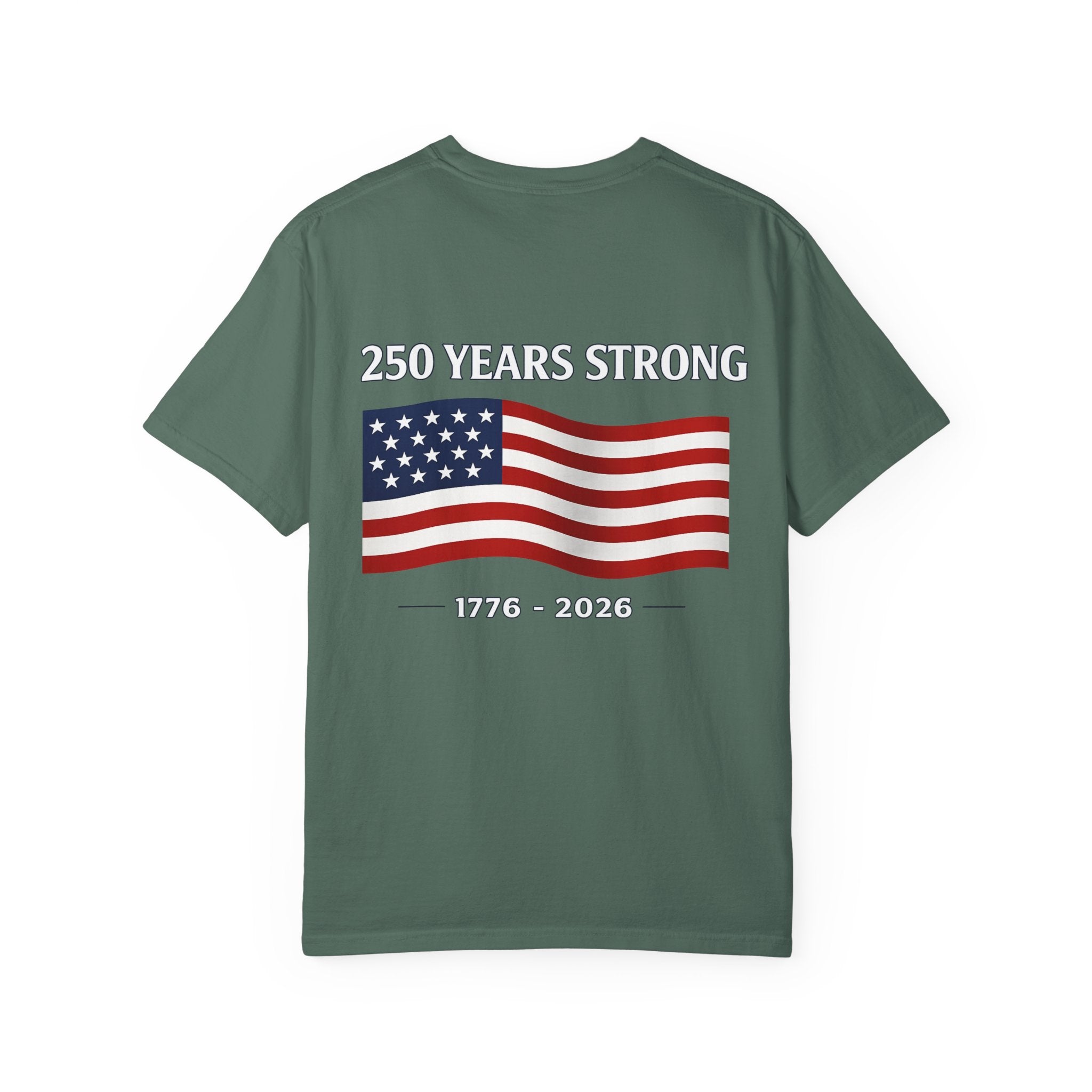 America 250 Commemorative T‑Shirt — 250 Years Strong Edition