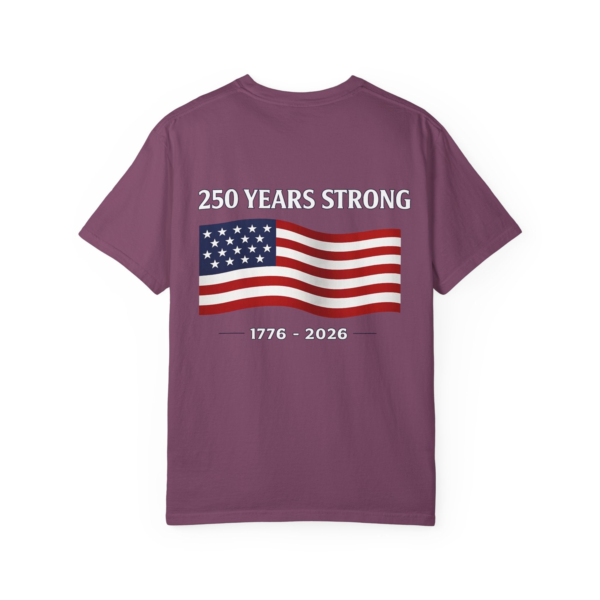 America 250 Commemorative T‑Shirt — 250 Years Strong Edition